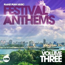 Album cover of Festival Anthems, Vol. 3