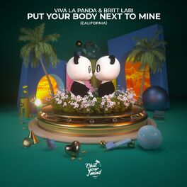 Album cover of Put Your Body Next to Mine (California)
