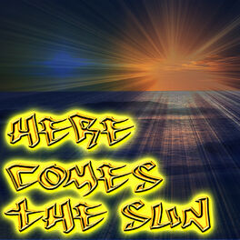 Album cover of Here Comes The Sun