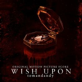Album cover of Wish Upon (Original Motion Picture Score)