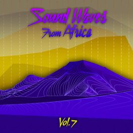 Album cover of Sound Waves From Africa, Vol. 7
