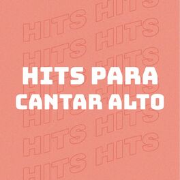 Album cover of Hits Para Cantar Alto