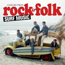 Album cover of Collection Rock & Folk: Surf Music