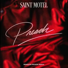 Album cover of Preach (Penguin Prison Remix)