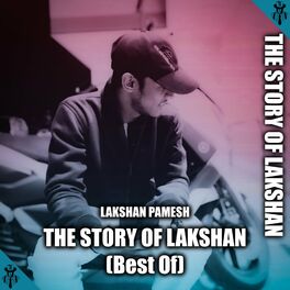 Album cover of The Story Of LAKSHAN (Best Of)