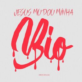 Album cover of Jesus Mudou Minha Bio