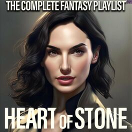 Album cover of Heart Of Stone- The Complete Fantasy Playlist