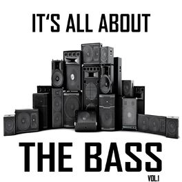 Album cover of It's All About the Bass, Vol. 1 (Hardstyle Meets Electro Bass)
