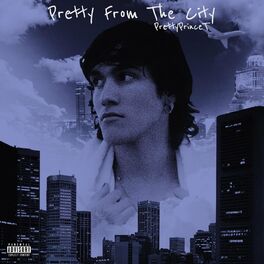 Album cover of Pretty From The City