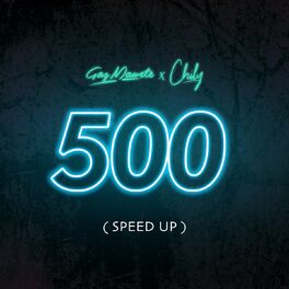 Album cover of 500 (Speed Up)