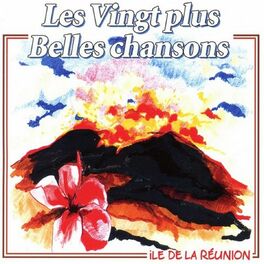 Album picture of Les vingt plus belles chansons de La Réunion (Ile de La Réunion)
