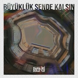 Album cover of Büyüklük Sende Kalsın