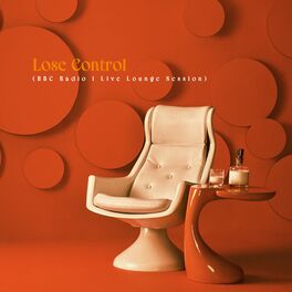 Album cover of Lose Control (BBC Radio 1 Live Lounge Session)