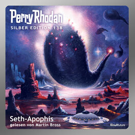 Album cover of Seth-Apophis - Perry Rhodan - Silber Edition 138 (Ungekürzt)