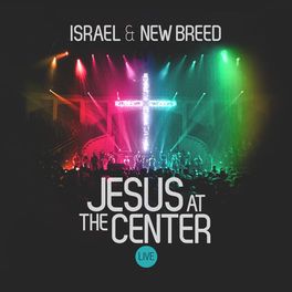 Album cover of Jesus At the Center