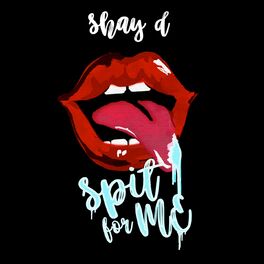 Album cover of Spit for Me