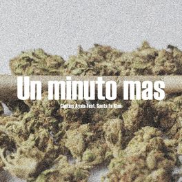 Album cover of Un Minuto Mas (feat. Santa Fe Klan)