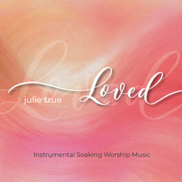 Album cover of Loved (Instrumental Soaking Worship Music)