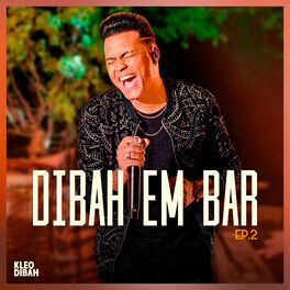 Album cover of Dibah em Bar, Ep. 2 (Ao Vivo)
