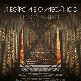 Album cover of A Egípcia e o Mecânico