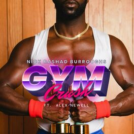 Album cover of Gym Crush (feat. Alex Newell)