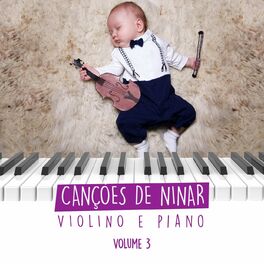 Album cover of Canções de Ninar: Músicas para Bebê Dormir, Vol. 3 (Violino e Piano Instrumental)