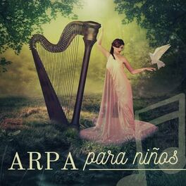 Album cover of Arpa para Niños: Música Pura de Arpa, Canciones de Cuna