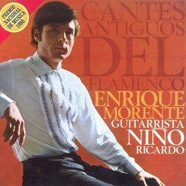 Enrique Morente: albums, songs, playlists | Listen on Deezer