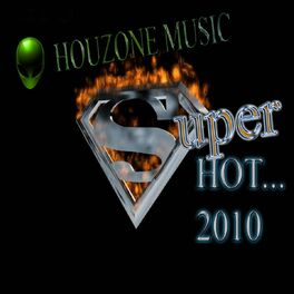 Album cover of Super Hot 2010