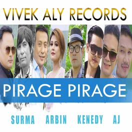 Album cover of PIRAGE PIRAGE (feat. SURMA, ARBIN, AJ MAISNAM & KENEDY)