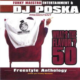 Album cover of What's the Flavor? 50 (Freestyle Anthology by Franky Montana)
