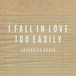 Album cover of I Fall in Love Too Easily (Cover)