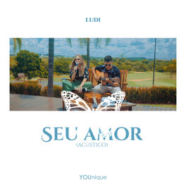 Album cover of Seu Amor: YOUnique (Acústico)