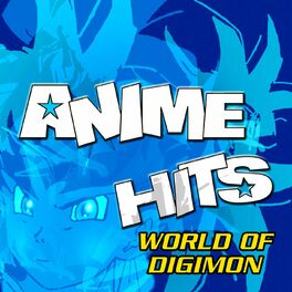 Album cover of ANIME HITS World of Digimon