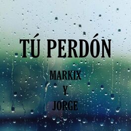 Album cover of Tú Perdón (feat. Jorge & CloudBeats)