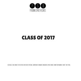 Album cover of Personal Space Records Class of 2017 (Compilation)