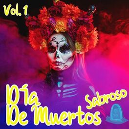 Album cover of Día De Muertos Sabroso Vol. 1
