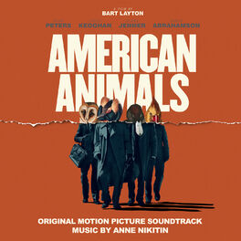 Album cover of American Animals (Original Motion Picture Soundtrack)