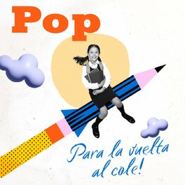 Album cover of Pop Para La Vuelta Al Cole!