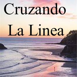 Album cover of Cruzando La Linea
