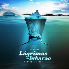 Album cover of Lágrimas do Tubarão 