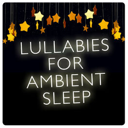 Album cover of Lullabies for Ambient Sleep