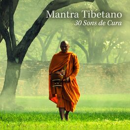 Album cover of Mantra Tibetano: 30 Sons de Cura, Meditação Budista e Mindfulness