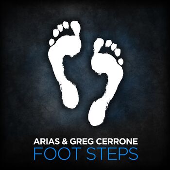 Arias Foot Steps Radio Edit Listen With Lyrics Deezer