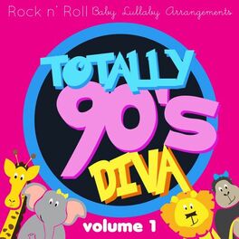 Album cover of Rock n' Roll Baby: Totally 90's Diva