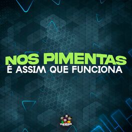 Album cover of Nos Pimentas É Assim Que Funciona