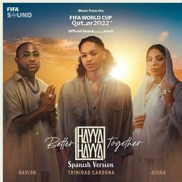 Album cover of Hayya Hayya (Better Together) (Spanish Version) (Music from the FIFA World Cup Qatar 2022 Official Soundtrack)