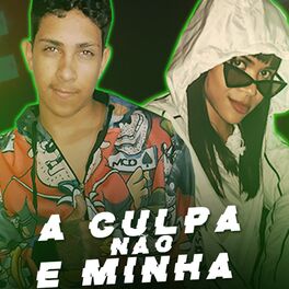 Album cover of A Culpa Não É Minha
