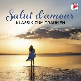 Album cover of Salut d'amour - Klassik zum Träumen