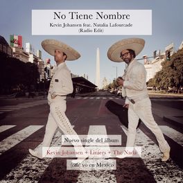 Album cover of No Tiene Nombre (feat. Natalia Lafourcade) (Radio Edit)